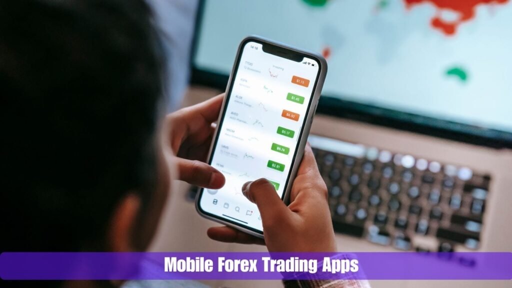 Best Mobile Forex Trading Apps for Traders