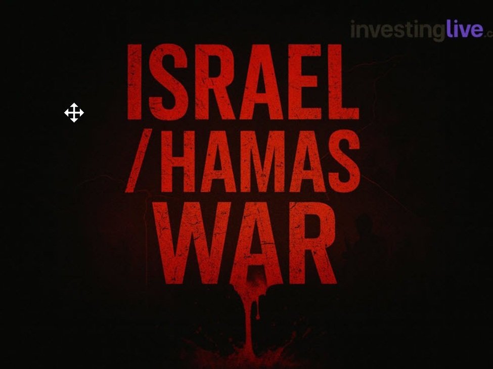 More from Hamas: agrees to release all hostages, alive or bodies