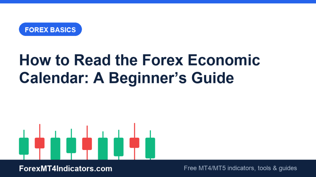 How to Read the Forex Economic Calendar